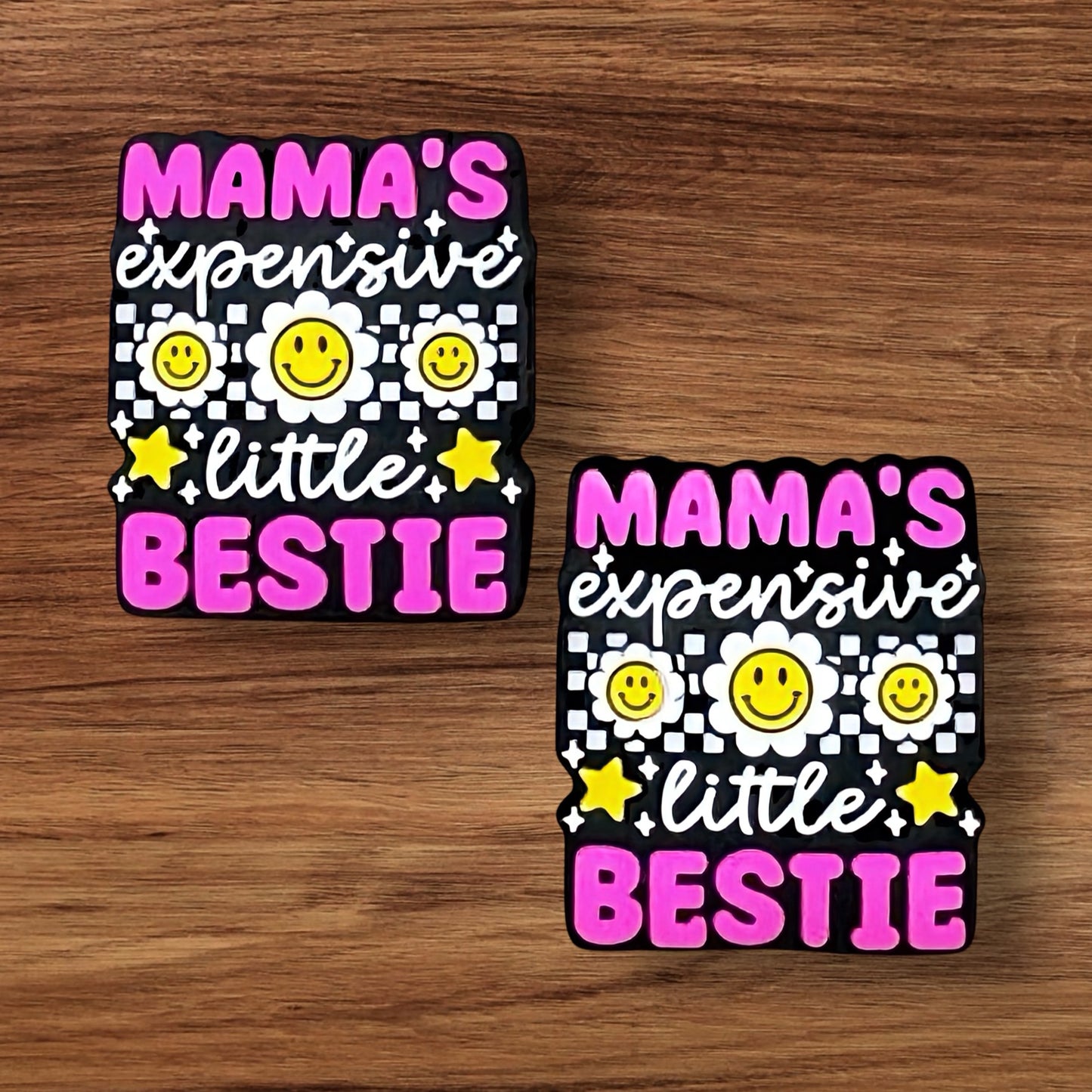 Mamas Expensive Little Bestie Focal