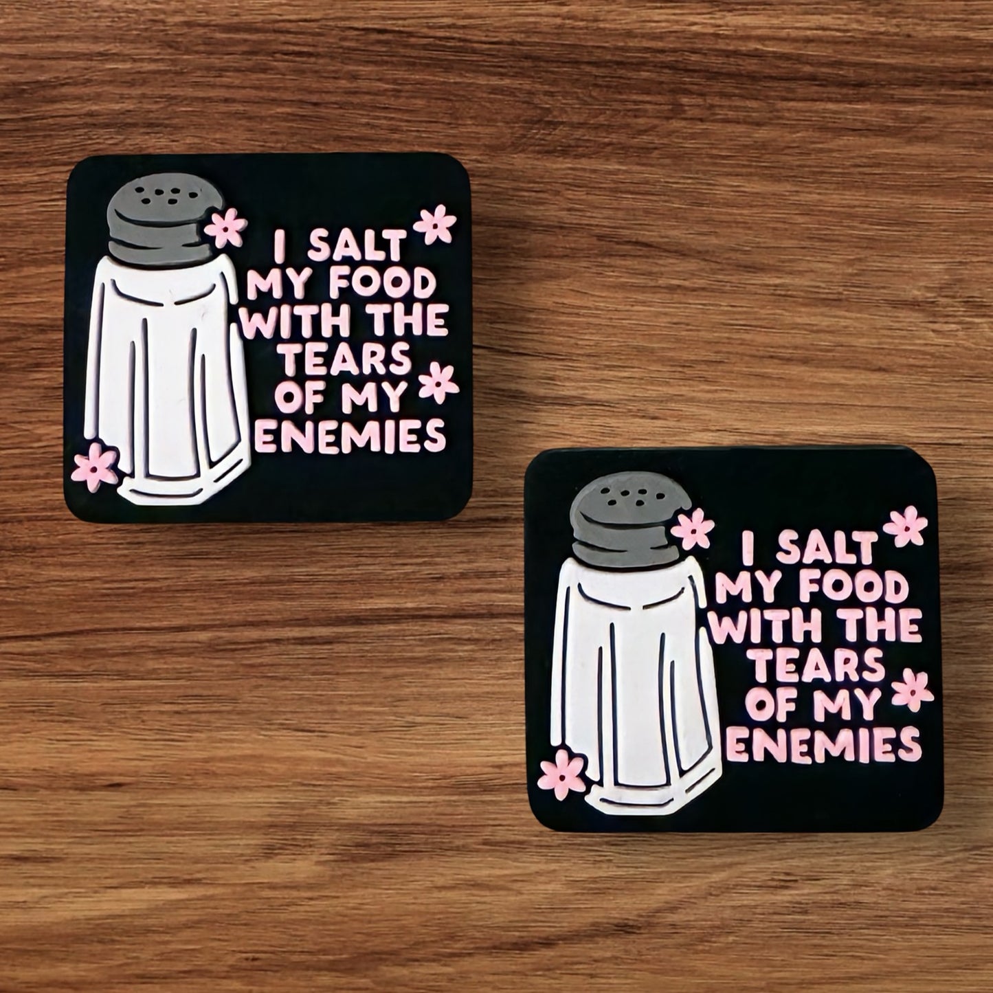 I Salt My Food With The Tears Of My Enemies Focal