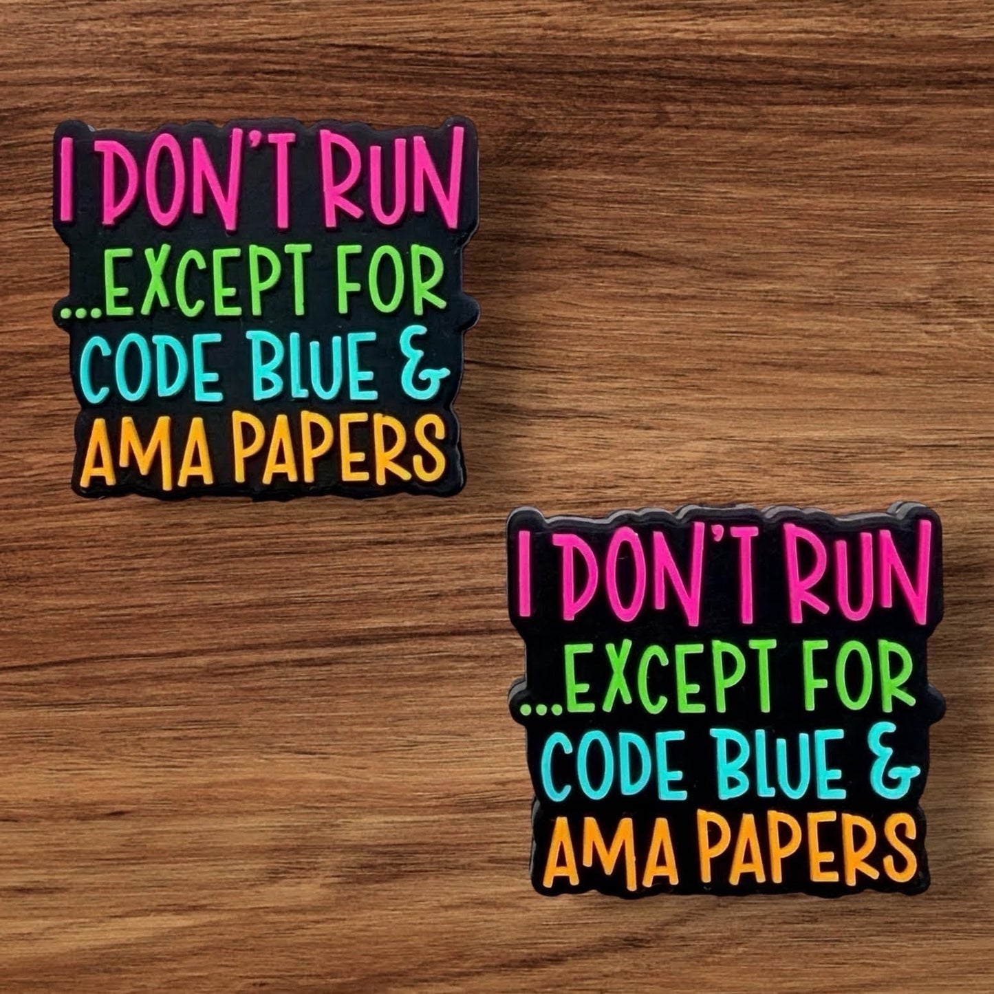 I Don’t Run Except For Code Blue & AMA Papers Focal