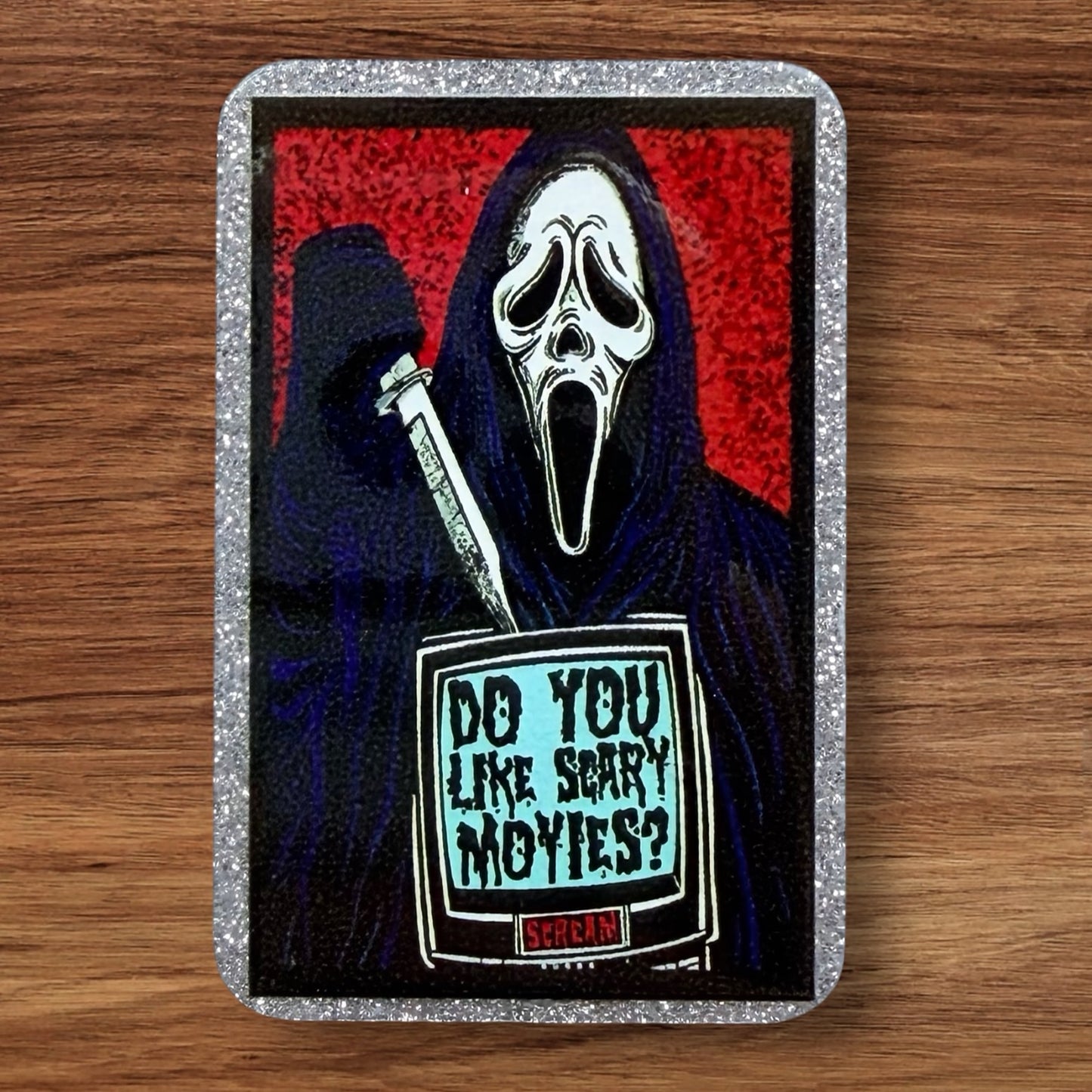 Do You Like Scary Movies? Acrylic Flatback