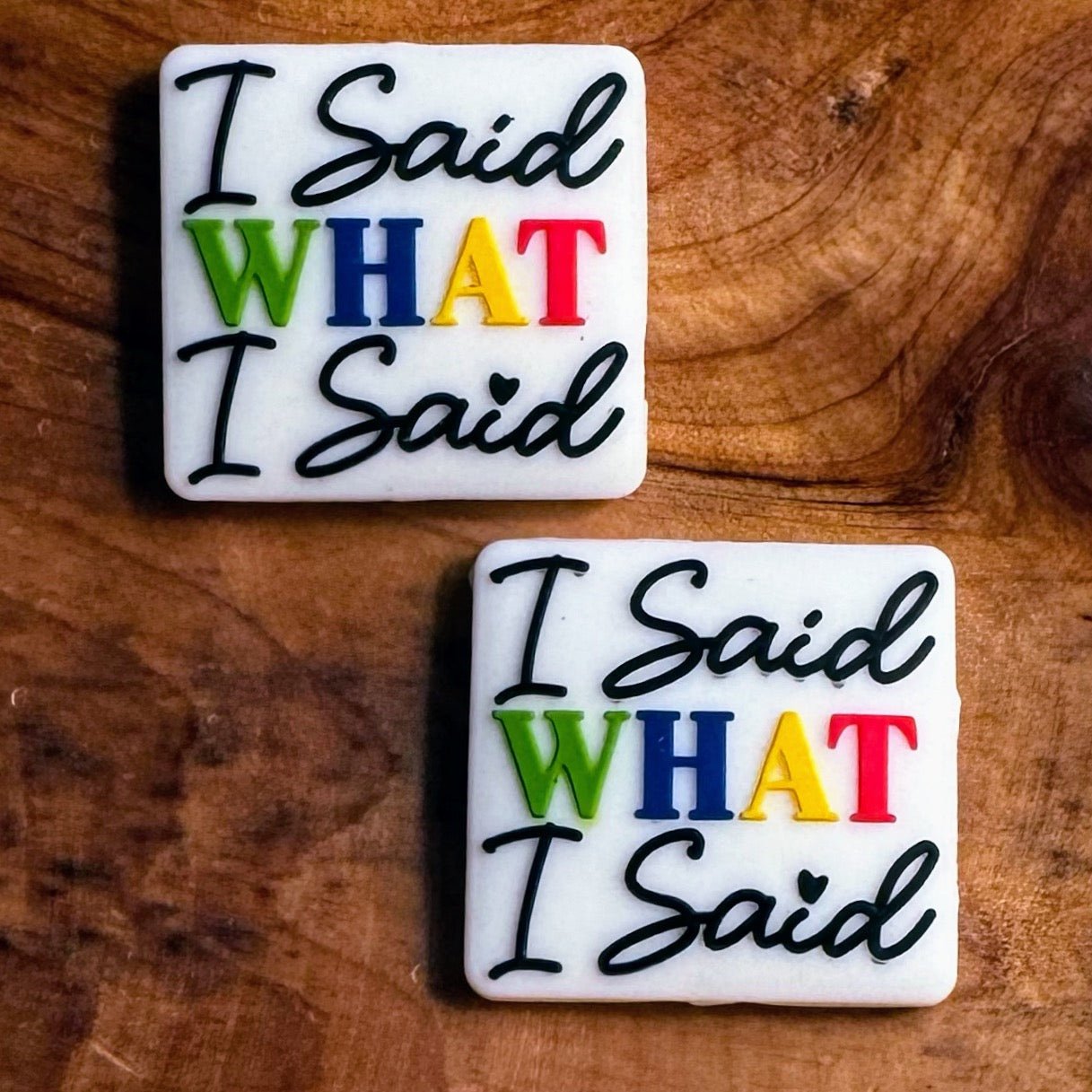 I Said What I Said Focal