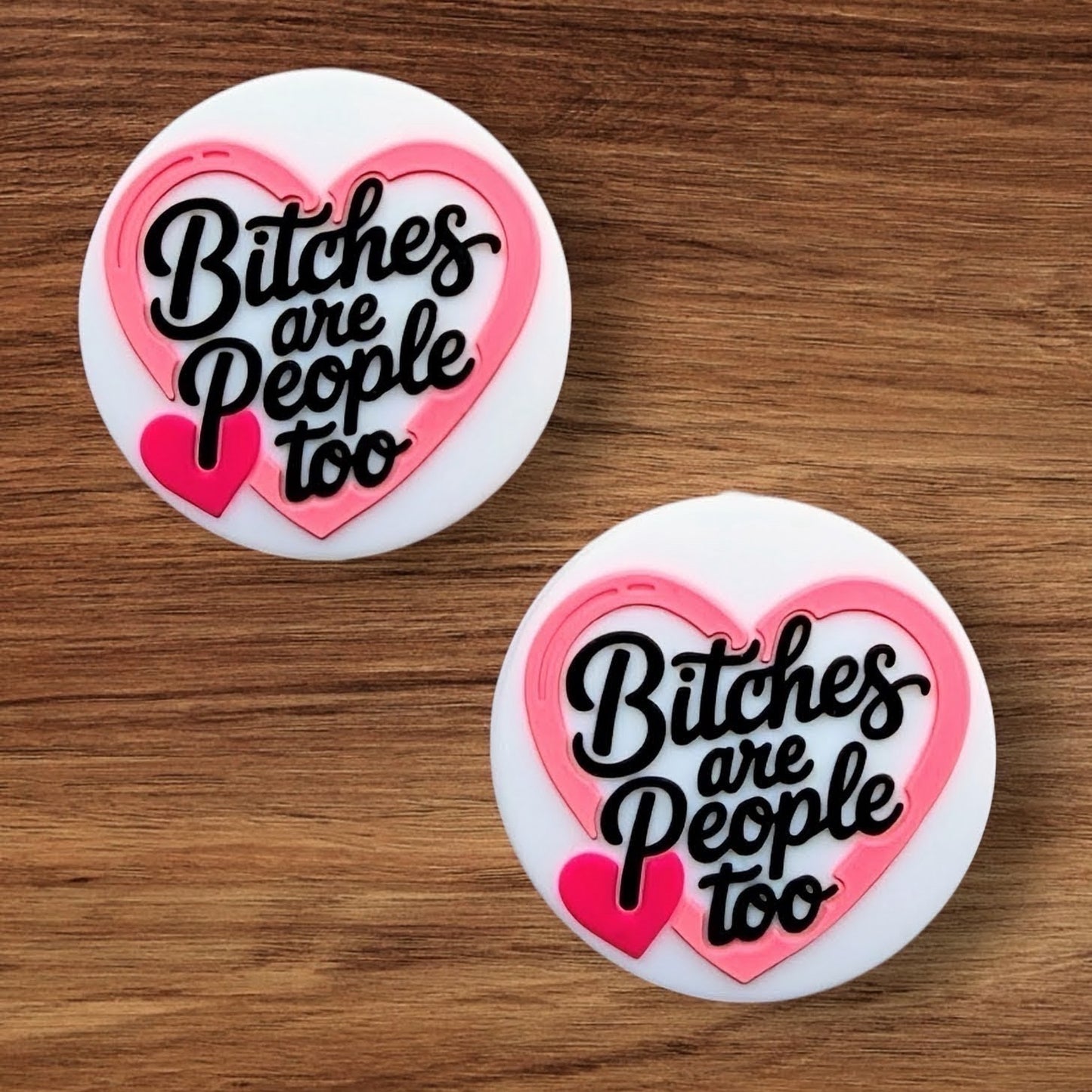 Bitches Are People Too Focal