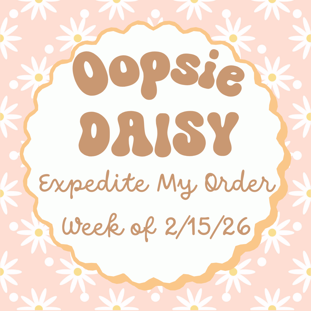 Oopsie Daisy 4/12/26 PLEASE READ DESCRIPTION