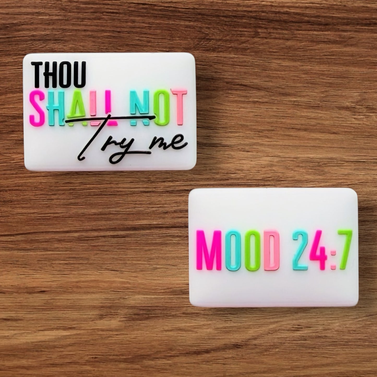 Thou Shall Not Try Me Mood 24:7 Focal