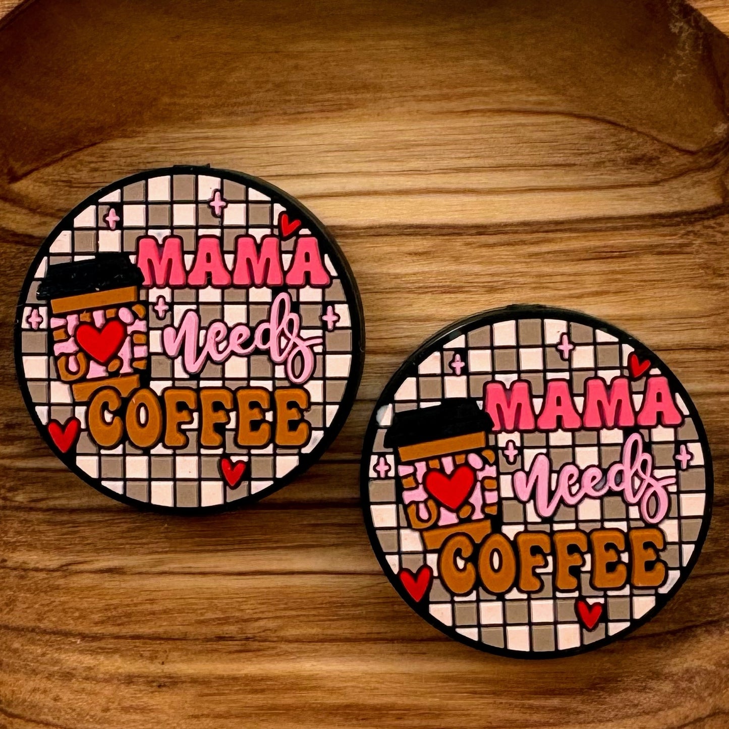Mama Needs Coffee Focal