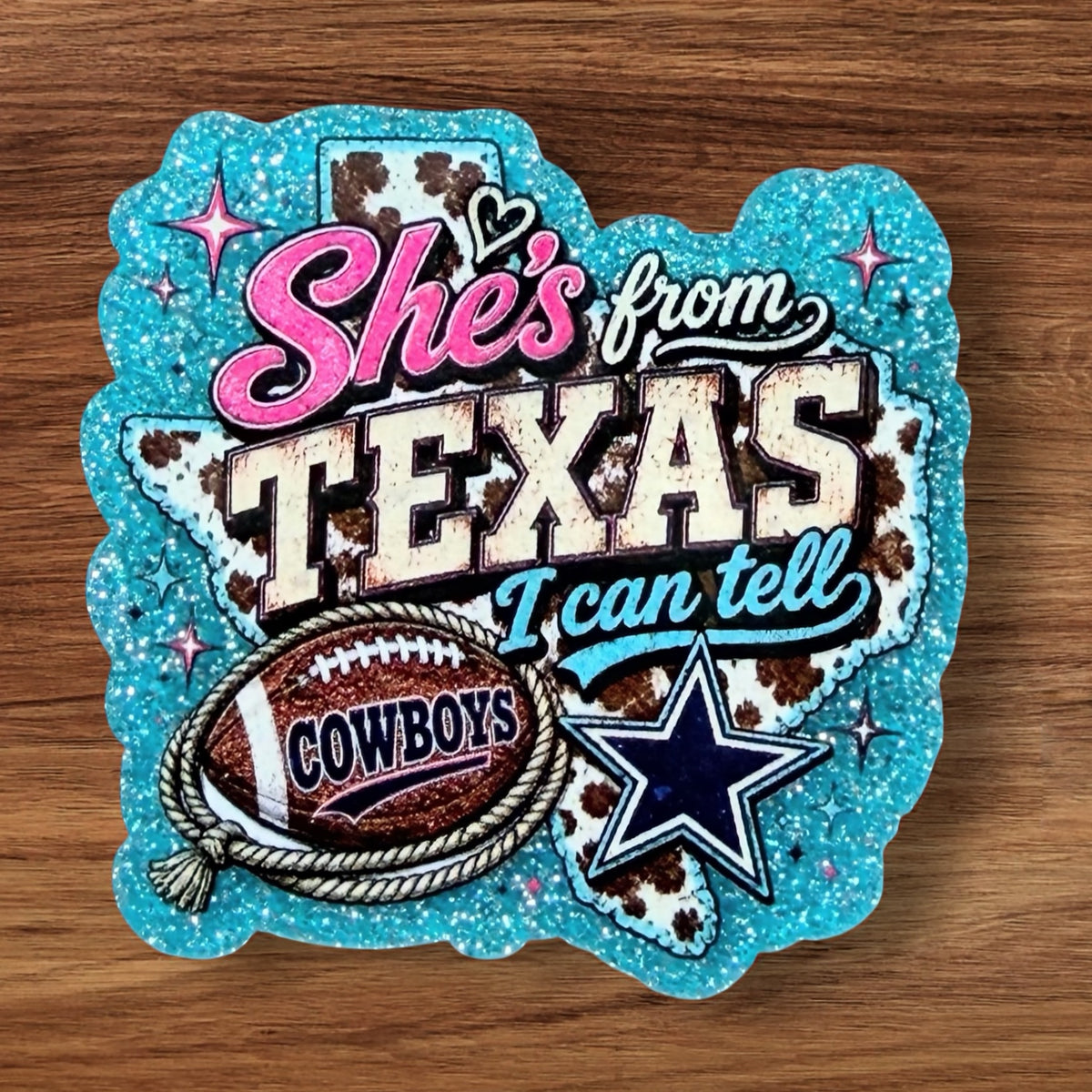 She’s From Texas Acrylic Flatback