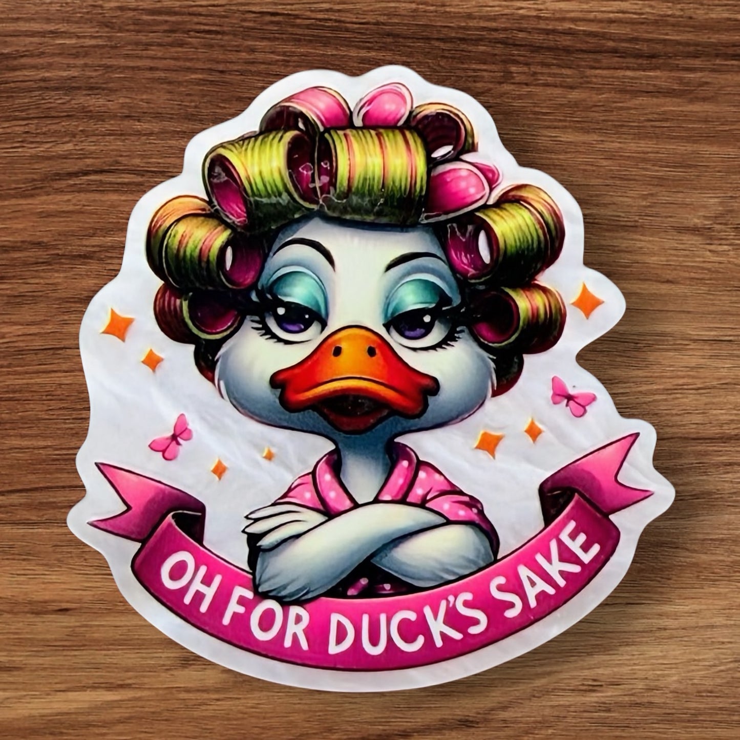 OH For Ducks Sake Acrylic Flatback