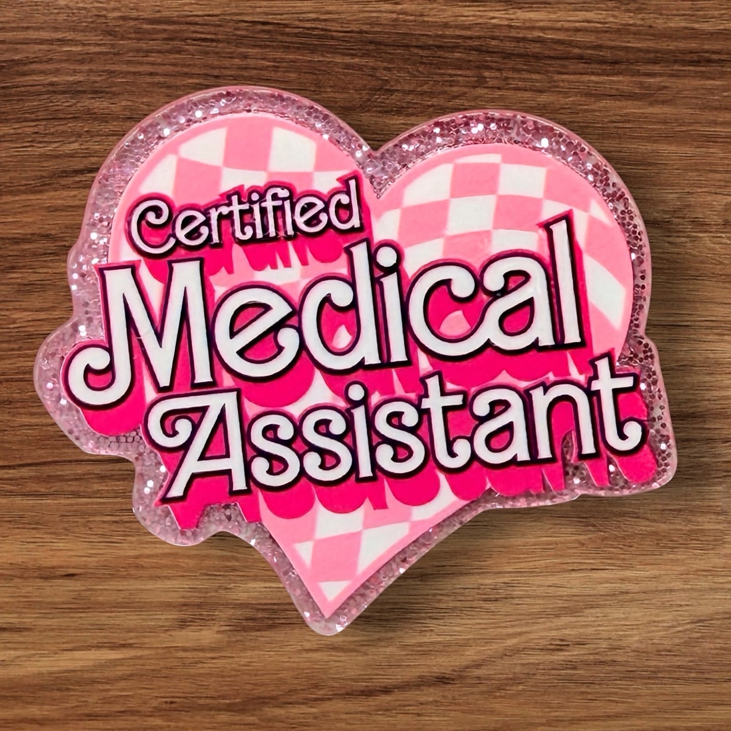 Medical Assistant Acrylic Flatback