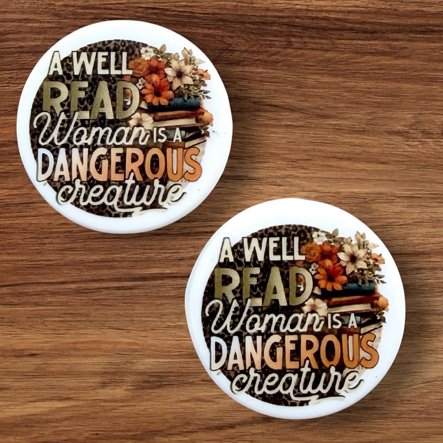 A Well Read Woman Is A Dangerous Creature Focal (Custom)