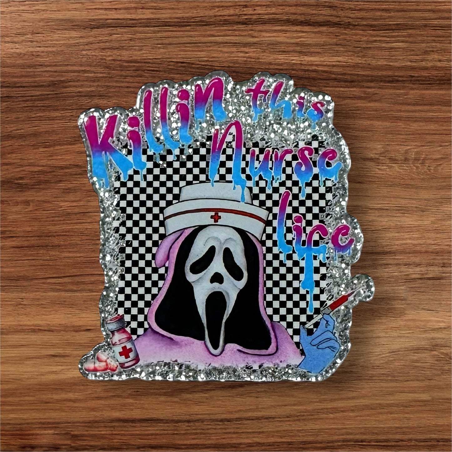 Killing This Nurse Life Acrylic Flatback