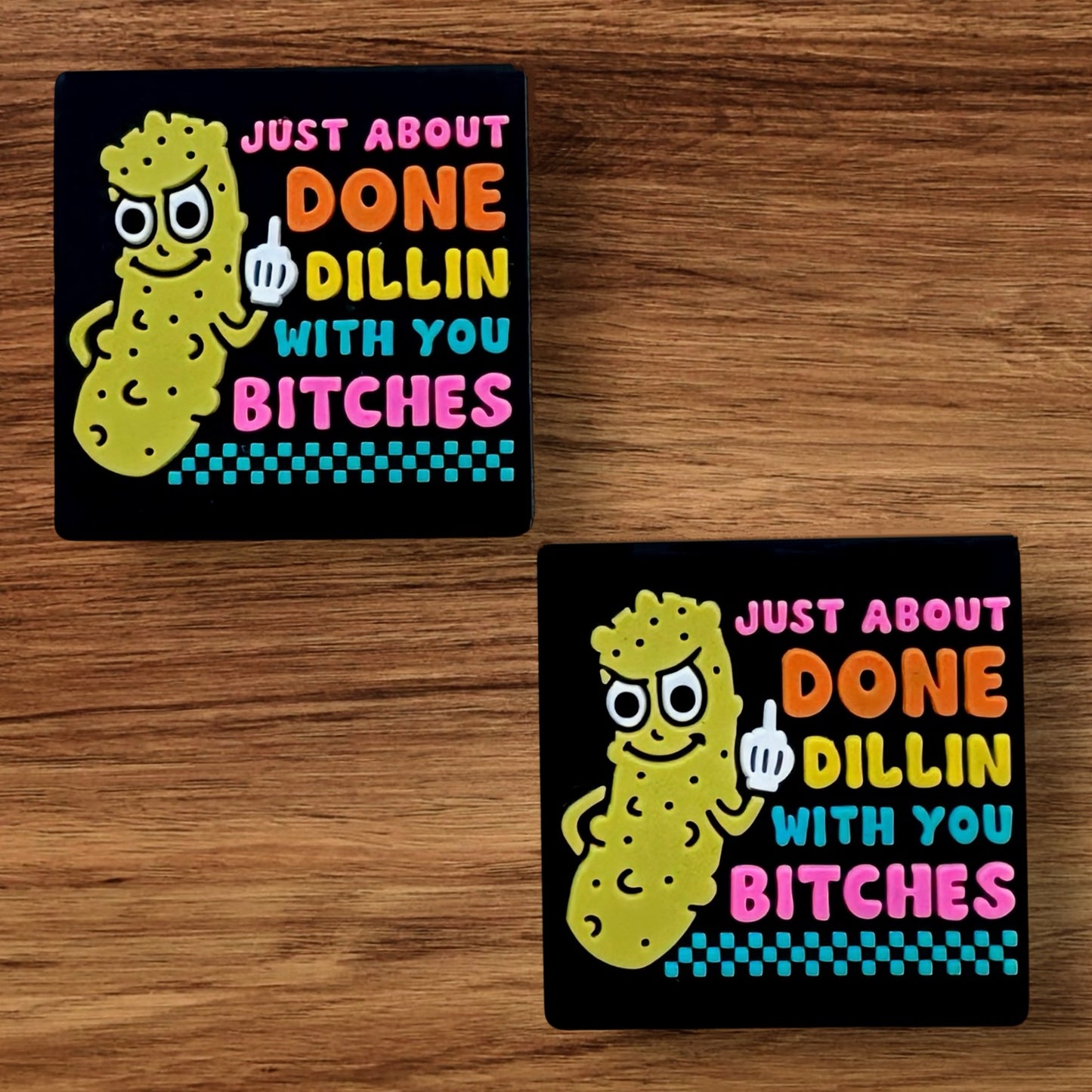 Just About Done DILLIN With You Bitches Focal