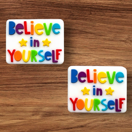 Believe In Yourself Focal