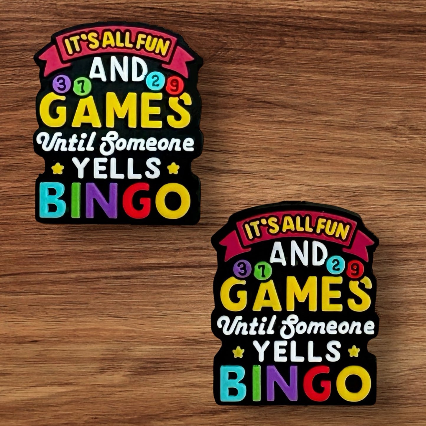 It’s All Fun And Games Until Someone Yells Bingo Focal