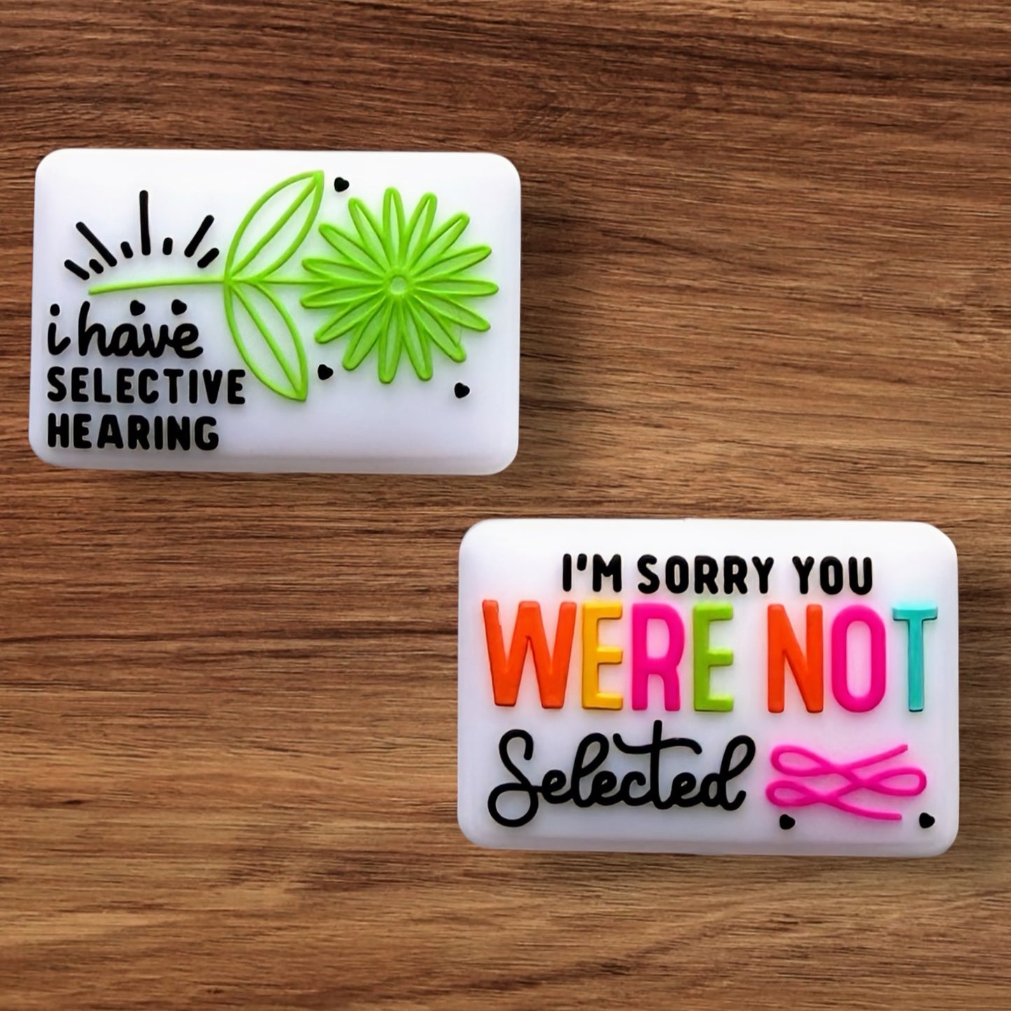 I Have Selective Hearing I’m Sorry You Were Not Selected Focal