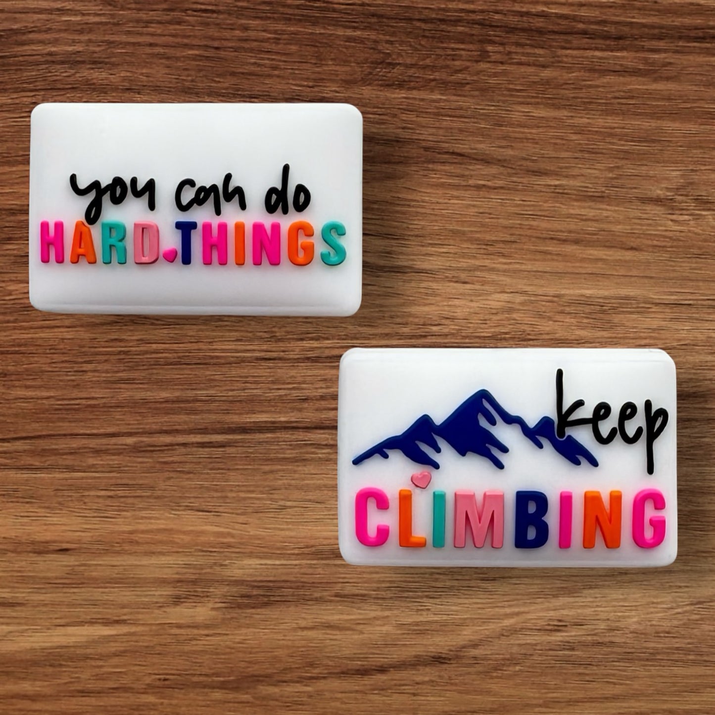 You Can Do Hard Things Keep Climbing Focal