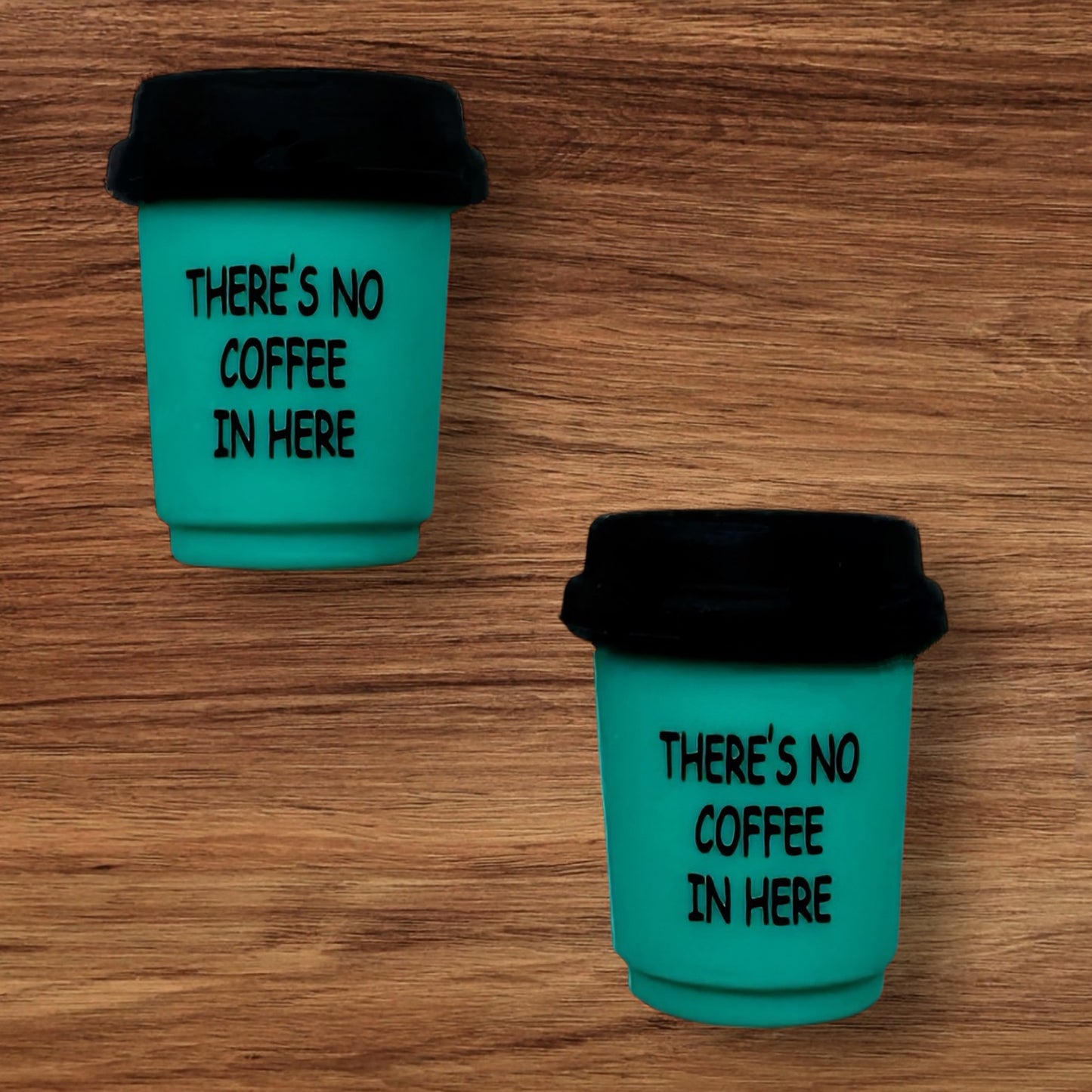 3-D There’s No Coffee In Here Cup Focal (Blue)