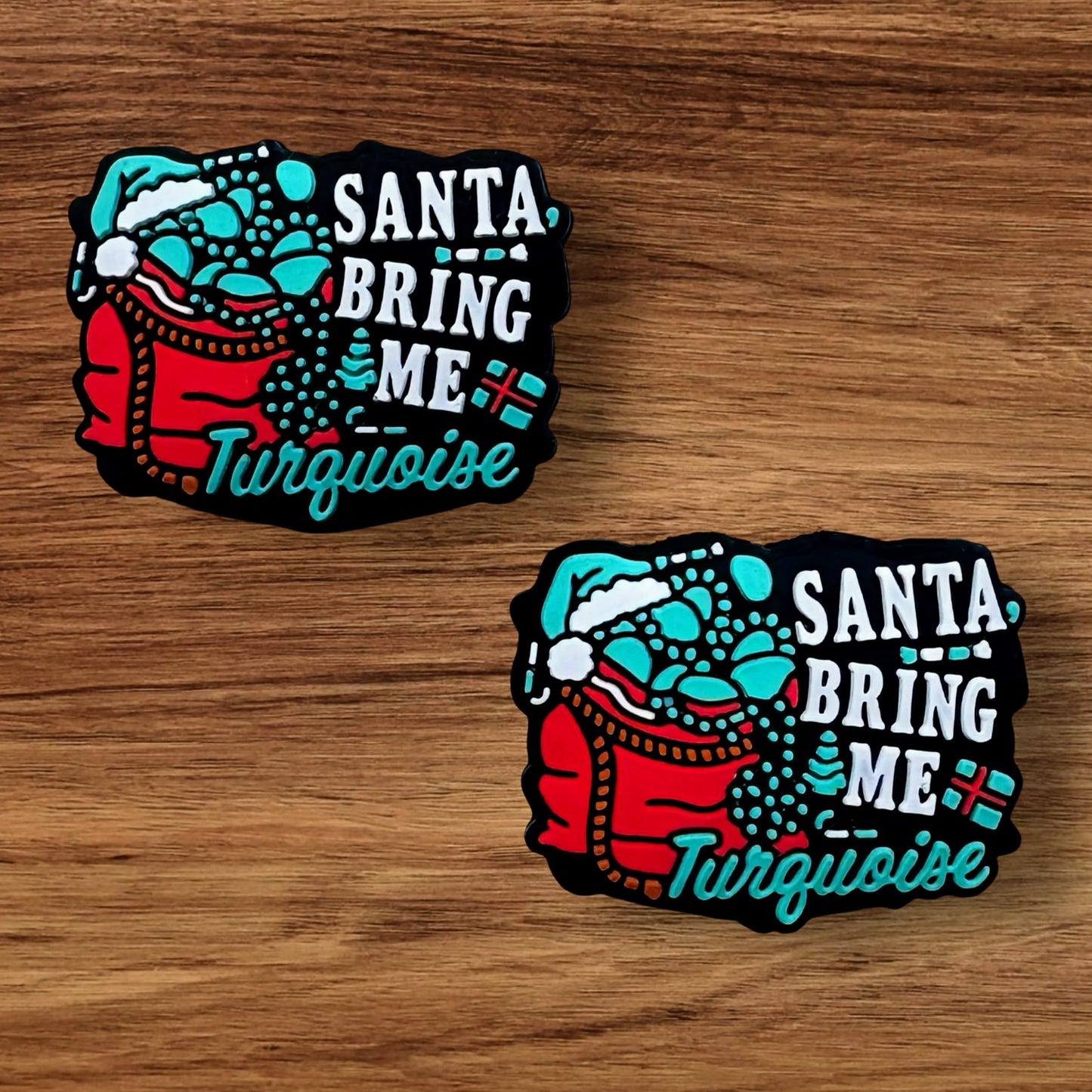 Santa Bring Me Turquoise Focal