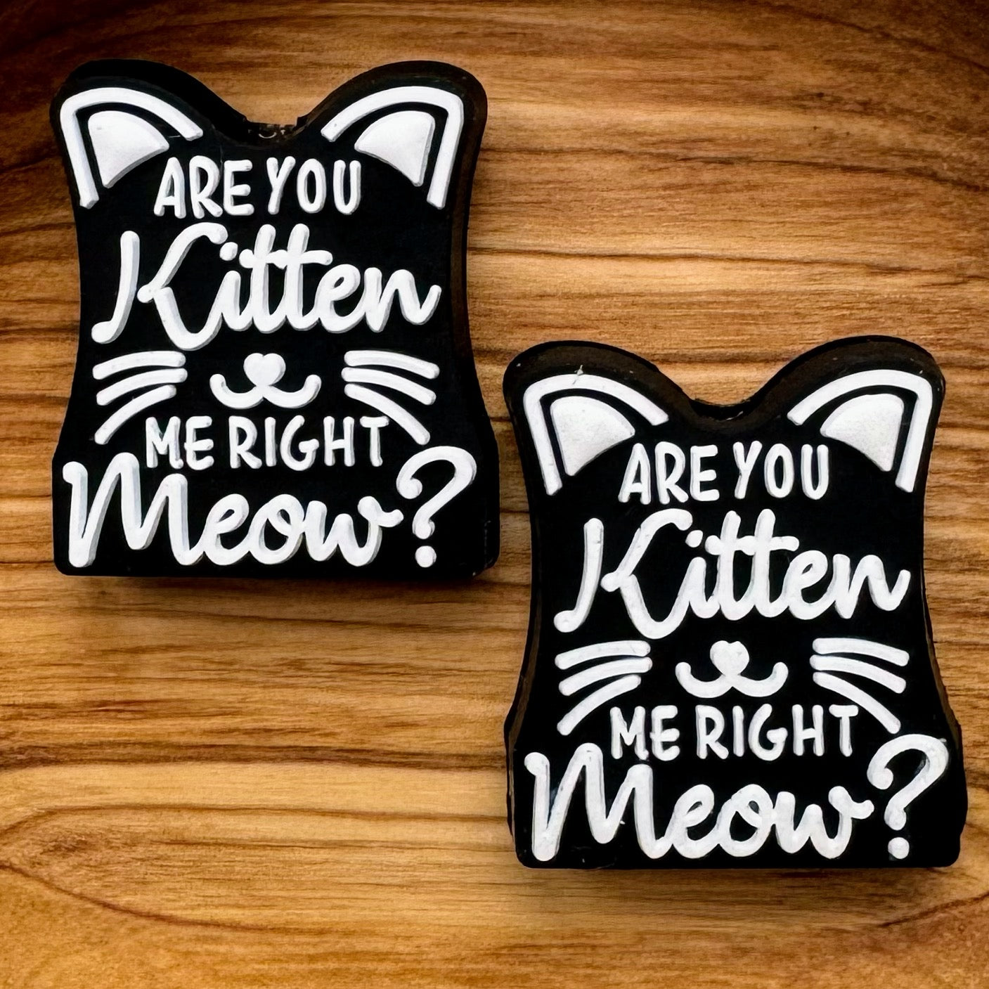 Are You Kitten Me Right Now? Focal