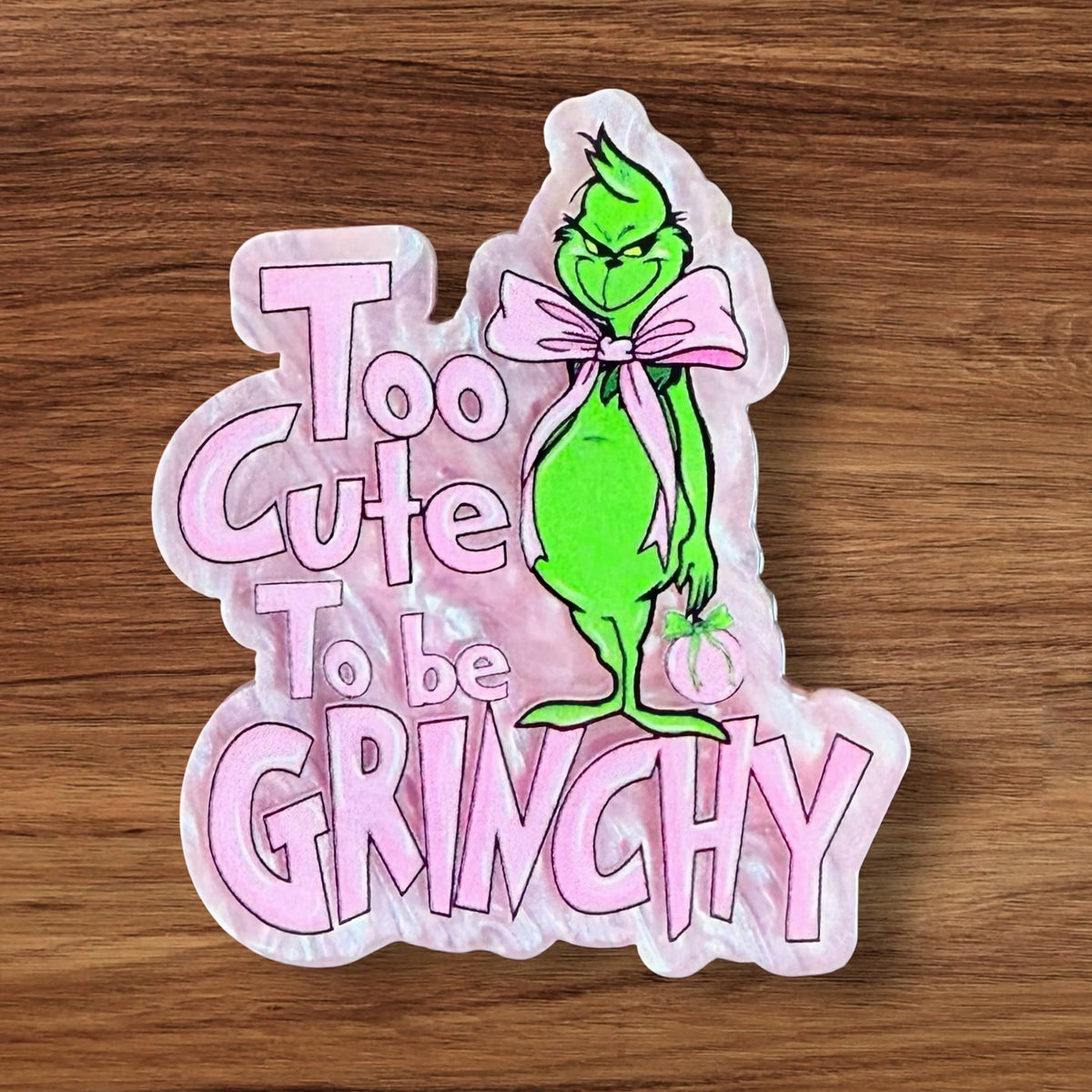 Too Cute Acrylic Flatback