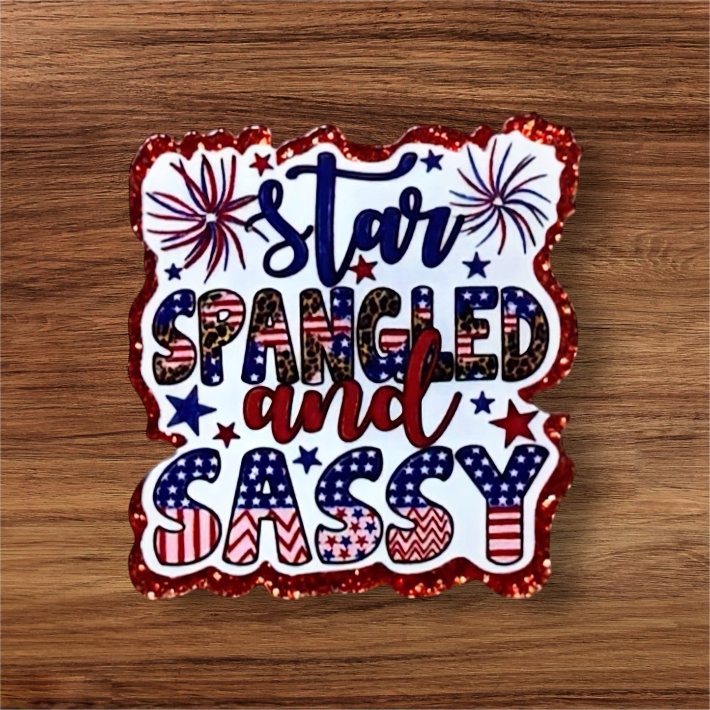 Star Spangled And Sassy Acrylic Flatback