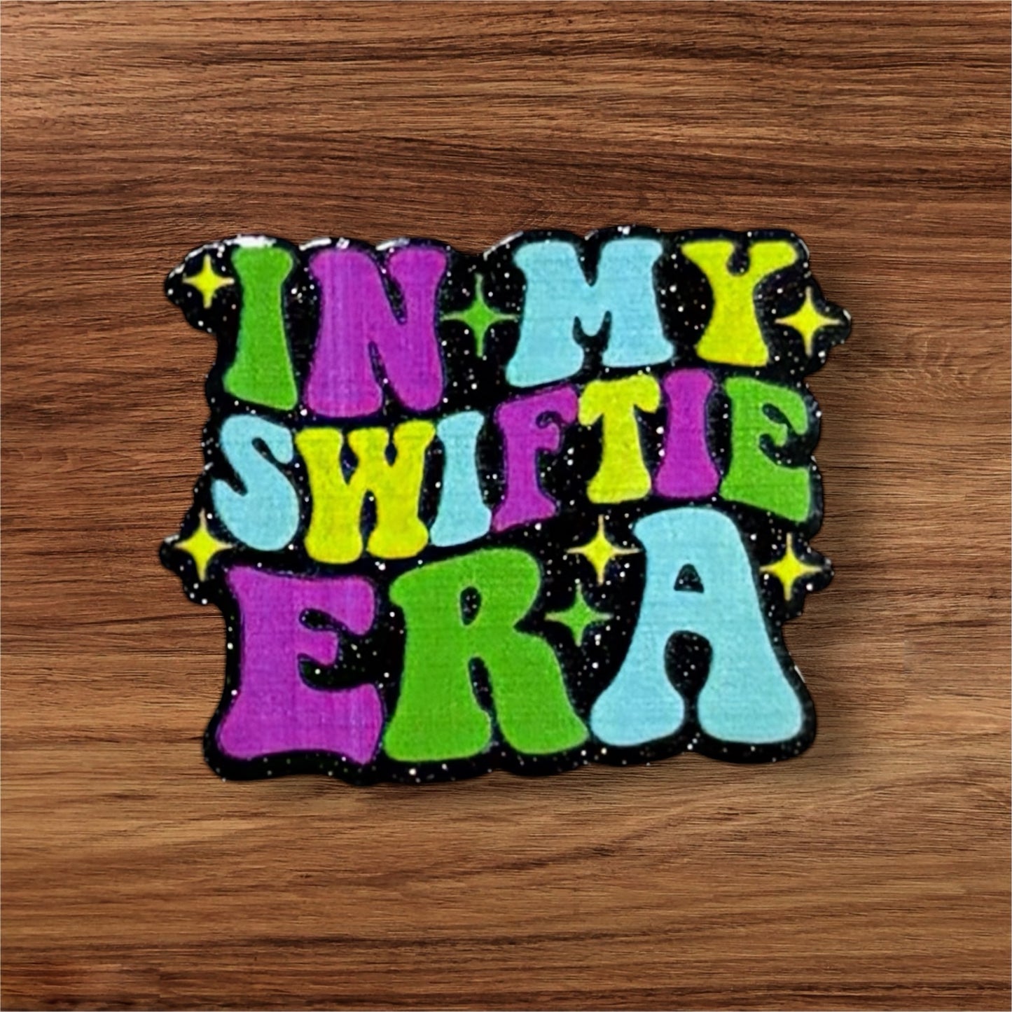 In My Swiftie Era Acrylic Flatback