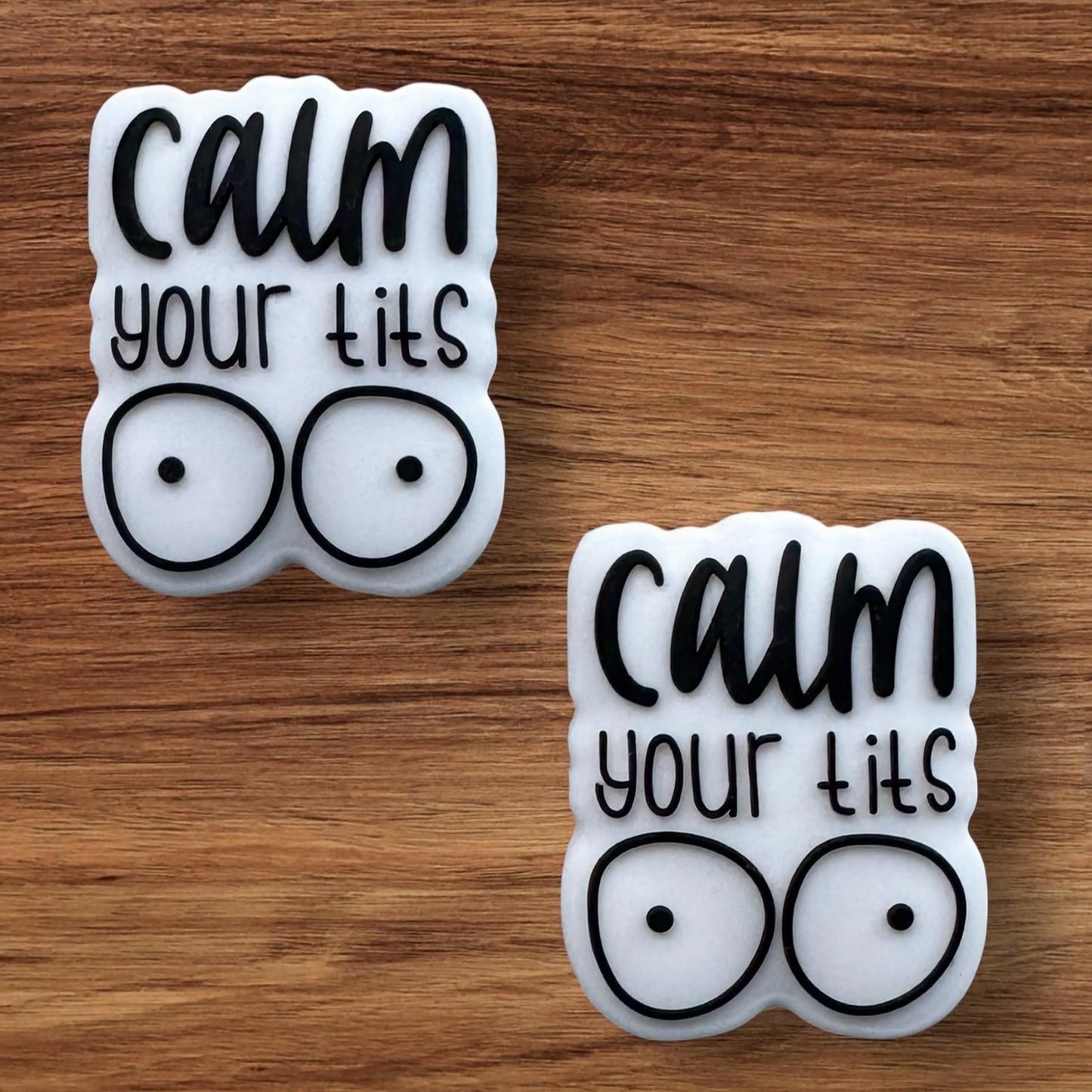 Calm Your Tits Focal