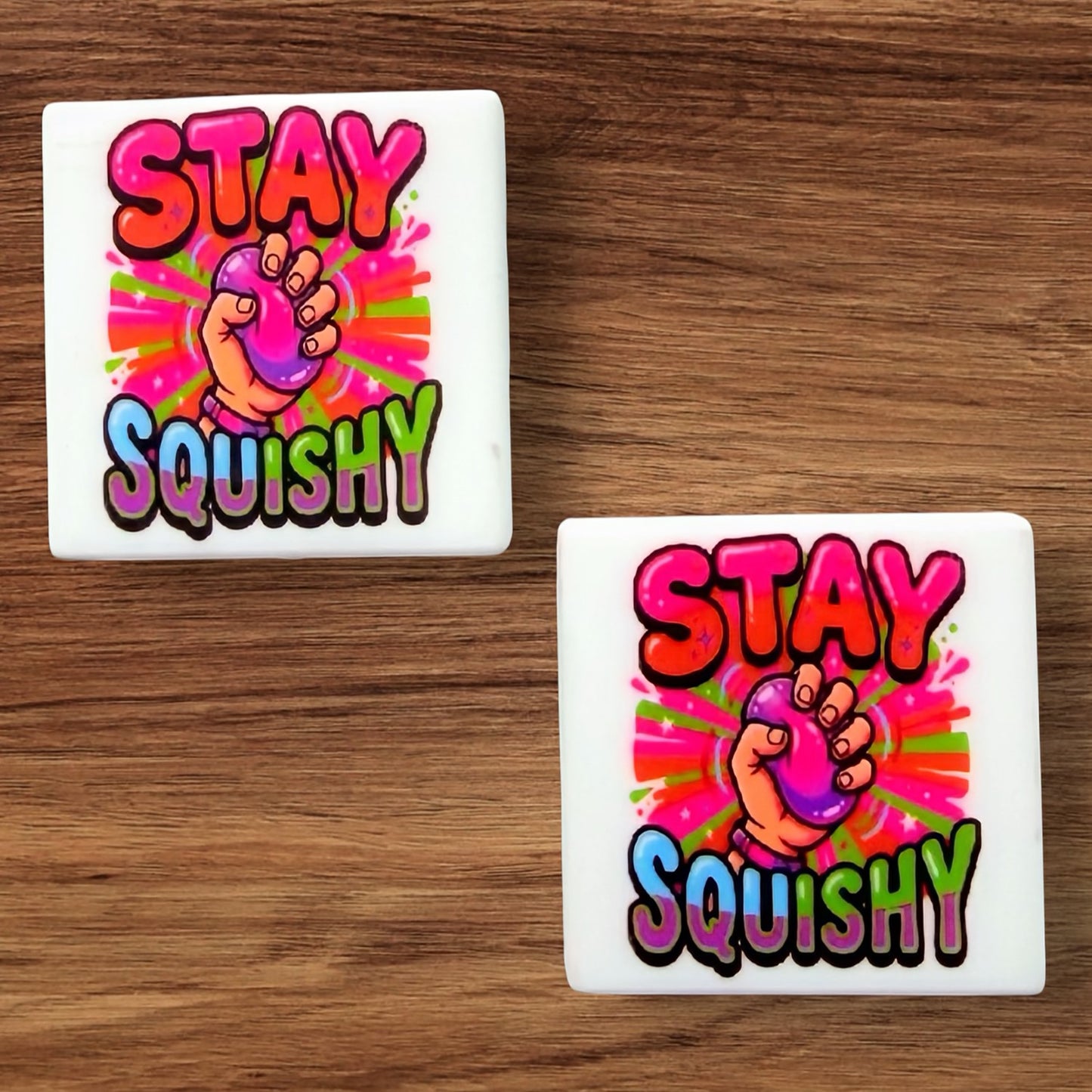 Stay Squishy Focal