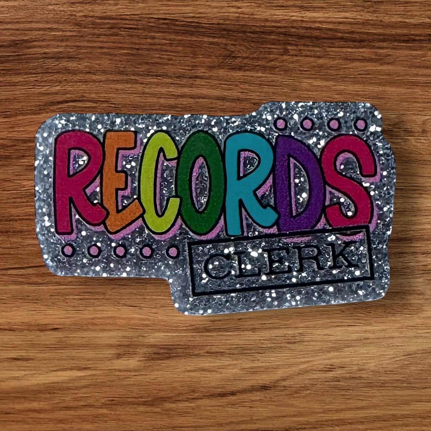 Records Clerk Acrylic Flatback