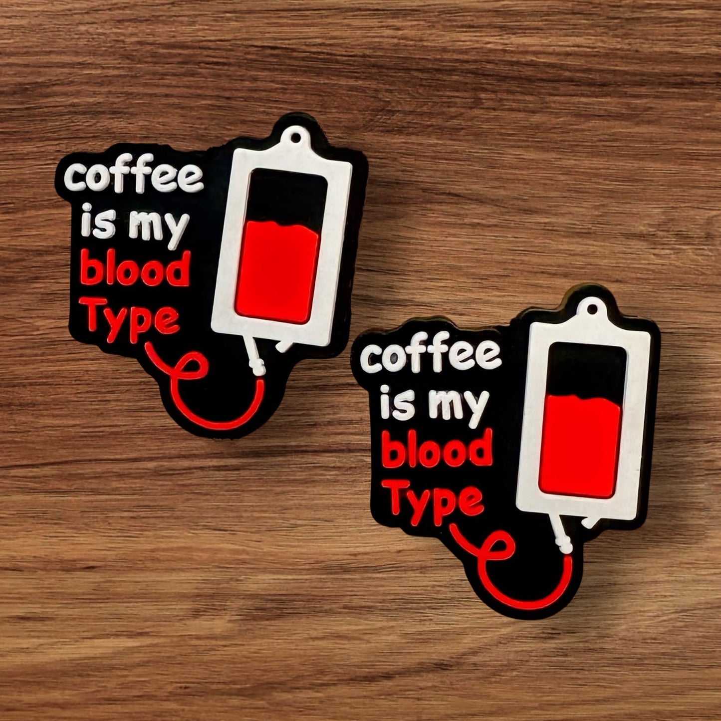Coffee is My Blood Type Focal