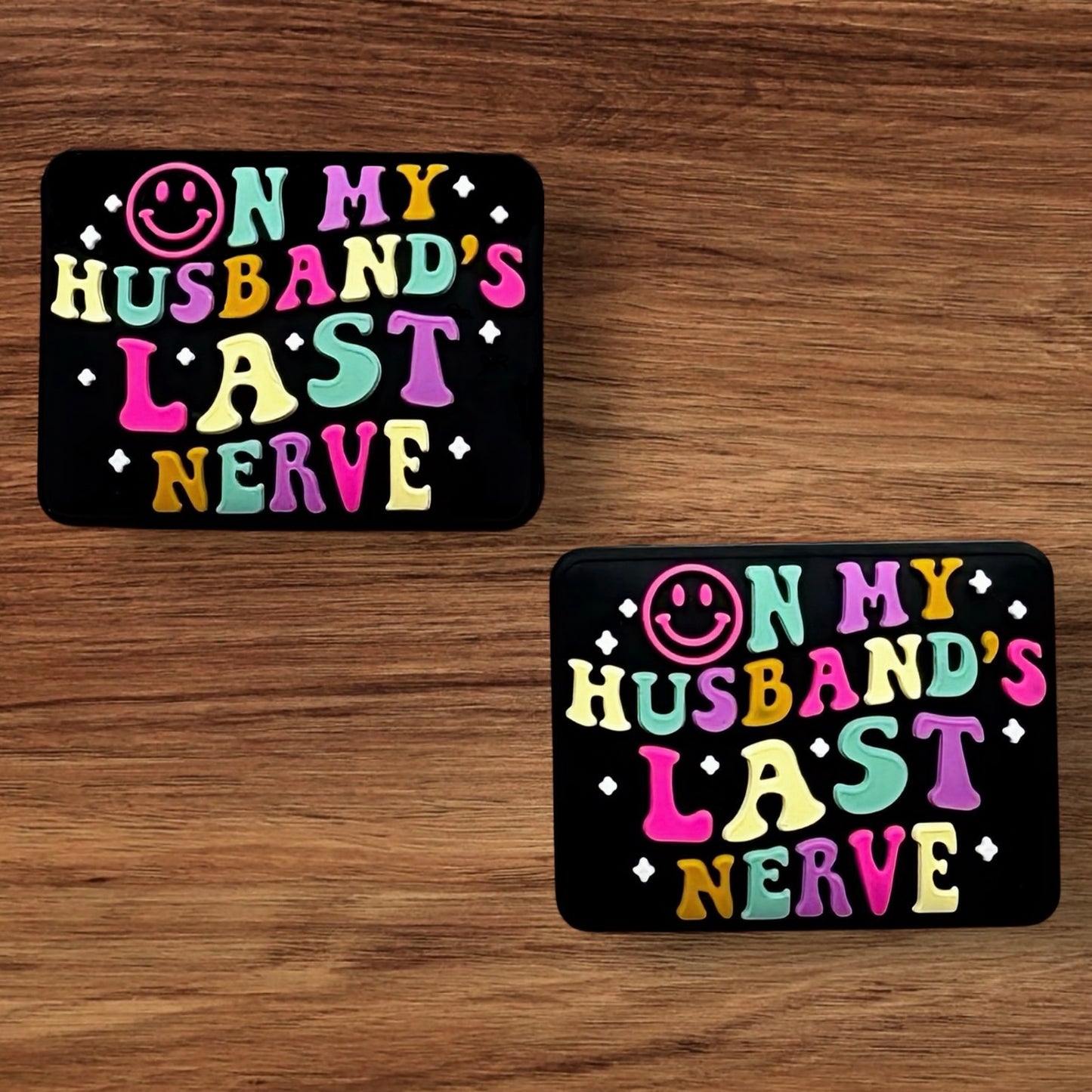 On My Husband’s Last Nerve Focal