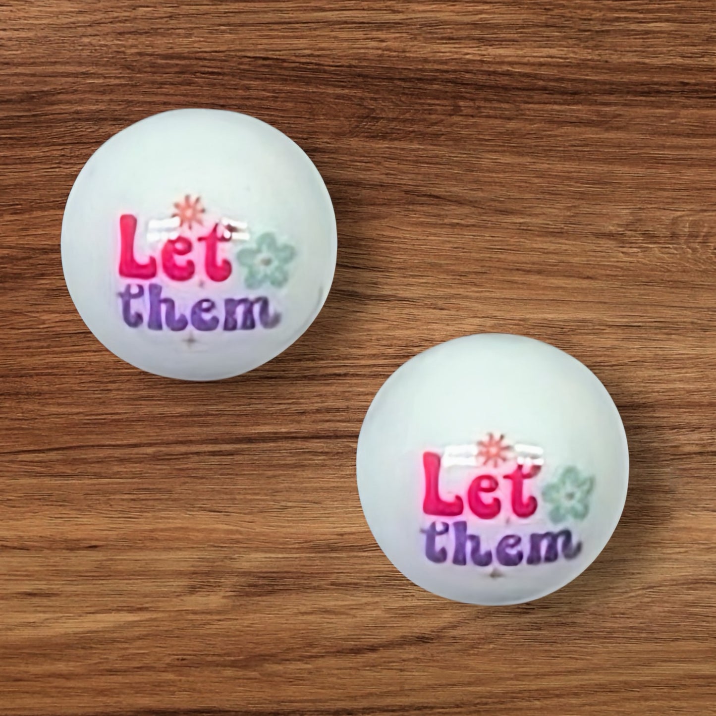 15mm Exclusive Let Them Silicone Bead