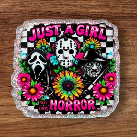 Just A Girl That Loves Horror Acrylic Flatback