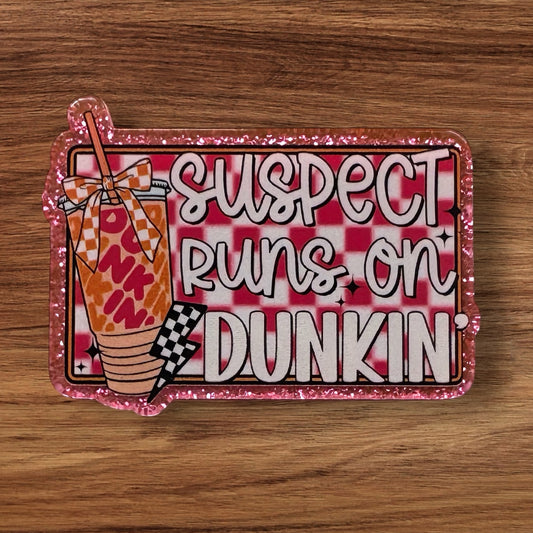 Suspect Runs On DD Acrylic Flatback (Custom)