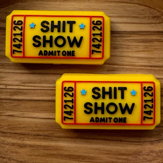 Shit Show Ticket Focal