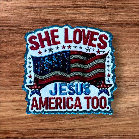 She Loves Jesus Acrylic Flatback