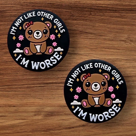 I’m Not Like Other Girls I’m Worse Focal