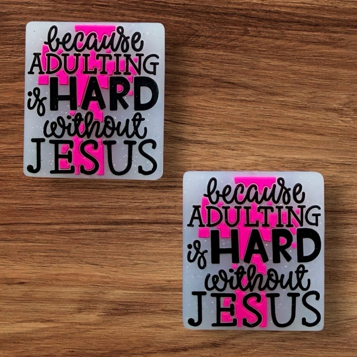 Because Adulting Is Hard Without Jesus Focal