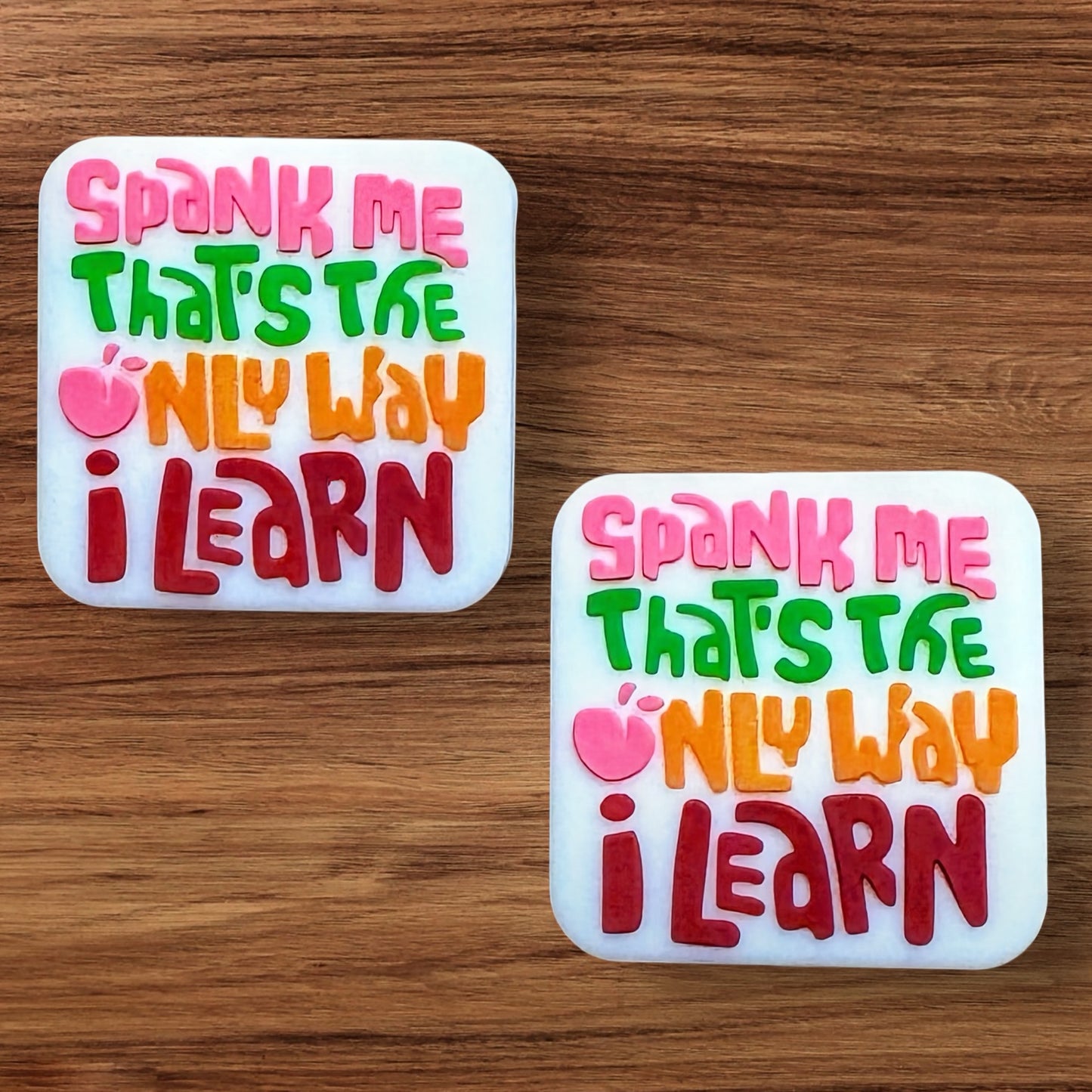 Spank Me That’s The Only Way I Learn Focal