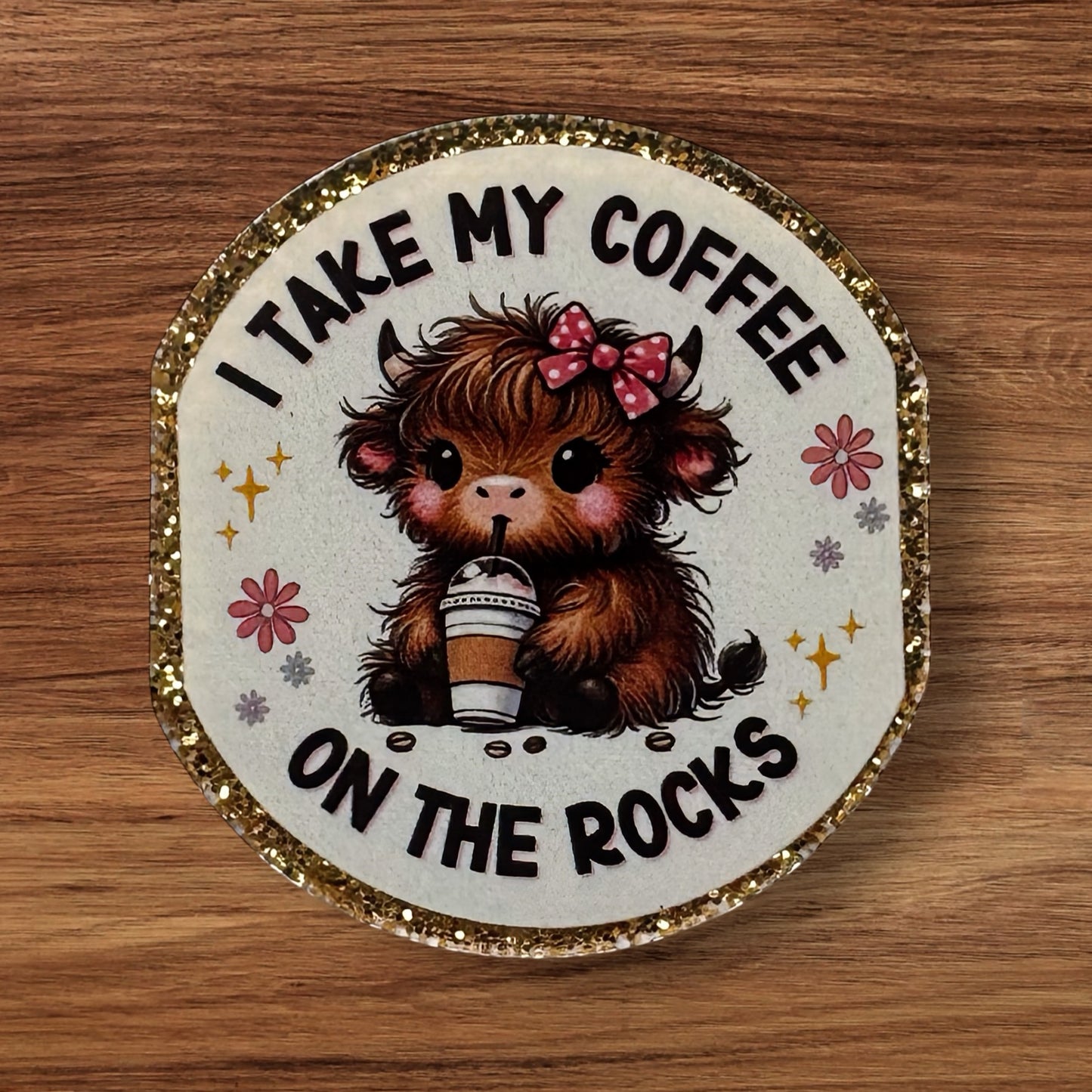 I Take My Coffee On The Rocks Acrylic Flatback (Custom)