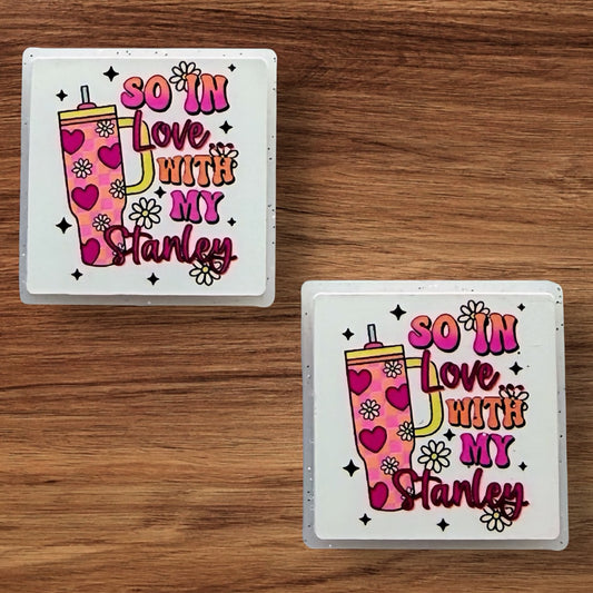 So In Love With My Stanley Focal (Custom)