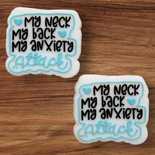 My Neck My Back My Anxiety Attack Focal