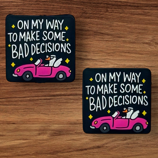 On My Way To Make Some Bad Decisions Focal