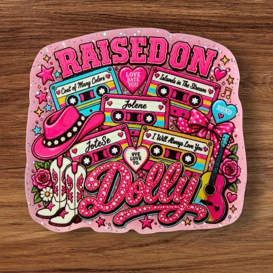 Raised On Dolly Acrylic Flatback