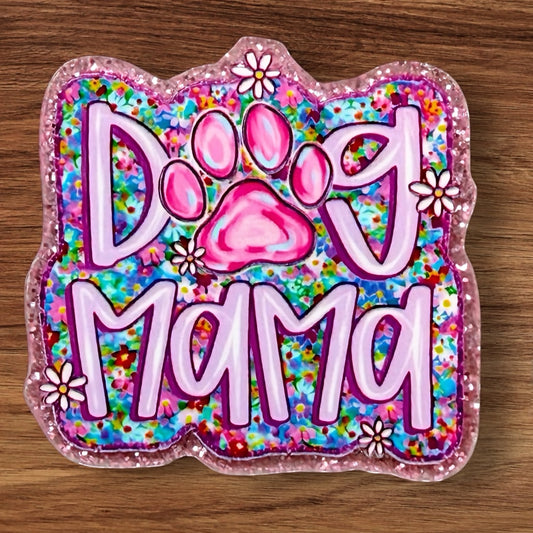 Dog Mama Acrylic Flatback