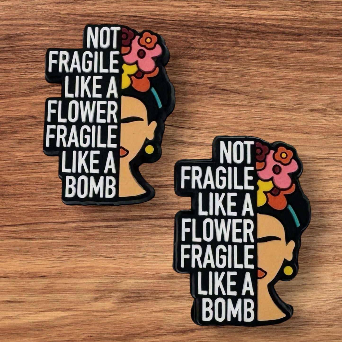 Not Fragile Like A Flower Fragile Like A Bomb Focal