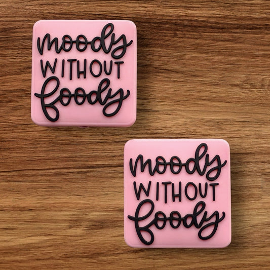Moody Without Foody Focal