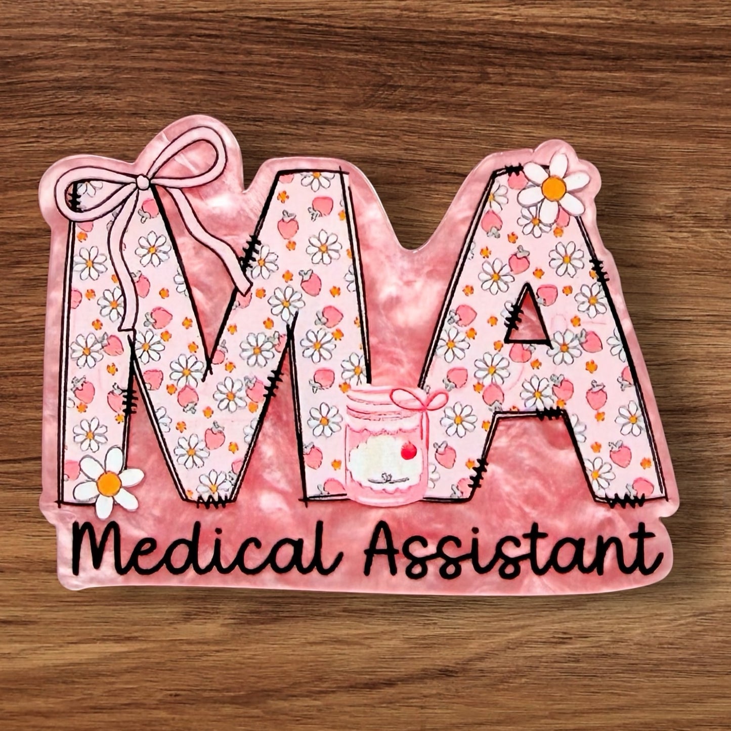 Medical Assistant Acrylic Flatback