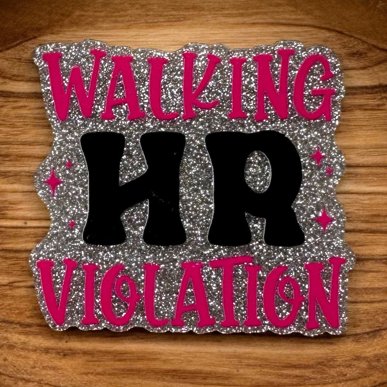 Walking HR Violation Acrylic Flatback