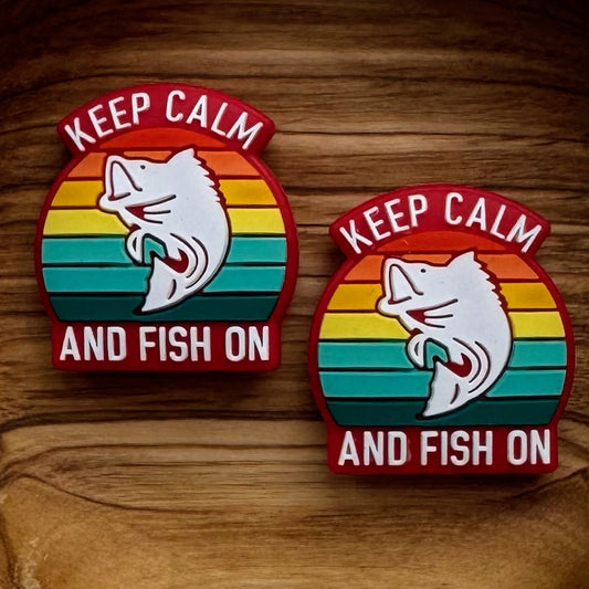 Keep Calm and Fish On Focal