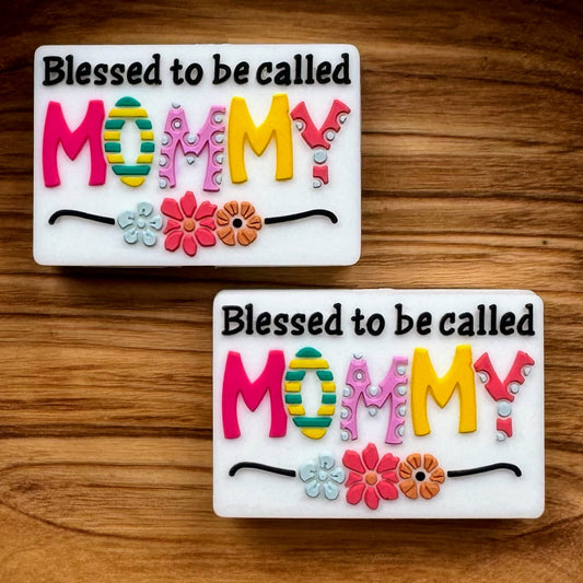 Blessed To Be called Mommy Focal